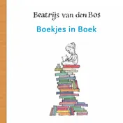 Omslag van Beatrijs van den Bos / Boekjes in Boek