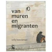 Omslag van Van muren en migranten