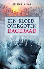 Omslag van Een bloedovergoten dageraad