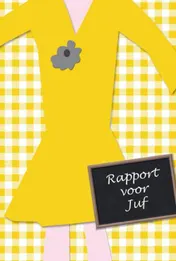 Omslag van Rapport voor juf