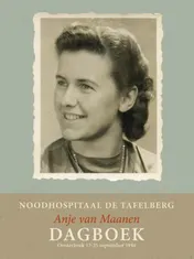 Omslag van Noodhospitaal de Tafelberg – Dagboek Anje van Maanen