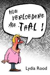 Omslag van Hun verloedere me taal