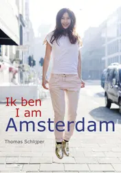 Omslag van Ik ben Amsterdam / I am Amsterdam
