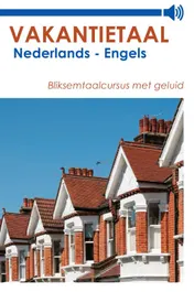 Omslag van Vakantietaal Nederlands - Engels