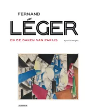 Omslag van Fernand Léger en de daken van Parijs