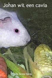 Omslag van Johan wil een cavia