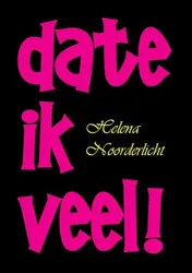 Omslag van Date ik veel!