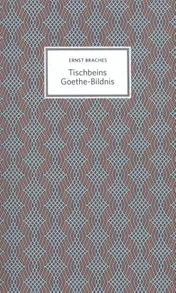 Omslag van Tischbeins Goethe-Bildnis