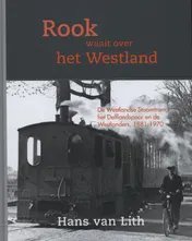 Omslag van Rook waait over het Westland
