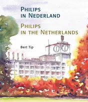 Omslag van Philips in Nederland-Philips in the Netherlands