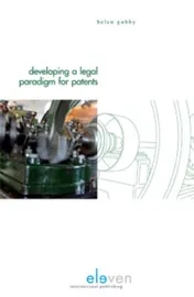 Omslag van Developing a legal paradigm for patents