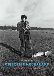 Omslag van Objectief Nederland ; objective Netherlands