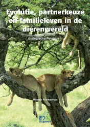 Omslag van Evolutie, partnerkeuze en familieleven in de dierenwereld