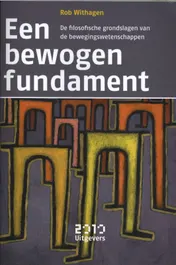 Omslag van Een bewogen fundament