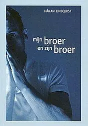 Omslag van Mijn broer en zijn broer