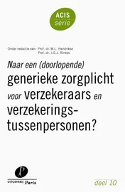 Omslag van Naar een (doorlopende) generieke zorgplicht voor verzekeraars en verzekeringstussenpersonen