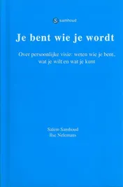 Omslag van Je bent wie je wordt