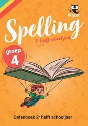 Omslag van Spelling groep 4 Oefenboek - 2e helft schooljaar