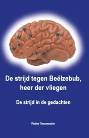 Omslag van De strijd tegen Beëlzebub, heer der vliegen