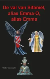 Omslag van De val van Sifaniël, alias Emma-O, alias Emma