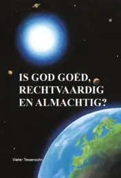 Omslag van Is God goed, rechtvaardig en almachtig?