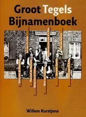 Omslag van Groot Tegels Bijnamenboek