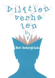 Omslag van Vijftien verhalen uit het Schrijflab
