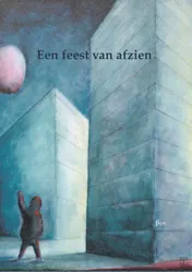Omslag van Een feest van afzien