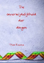 Omslag van De onvermijdelijkheden der dingen