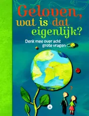 Omslag van geloven, wat is dat eigenlijk?