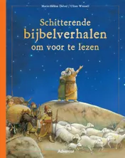 Omslag van Schitterende bijbelverhalen om voor te lezen