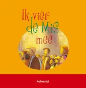 Omslag van Ik vier de mis mee