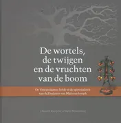 Omslag van De wortels, de twijgen en de vruchten van de boom