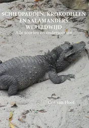 Omslag van Schildpadden, krokodillen en salamanders wereldwijd