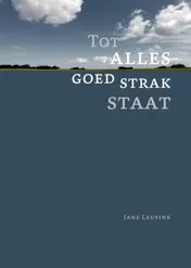 Omslag van Tot alles goed strak staat