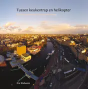 Omslag van Tussen keukentrap en helikopter