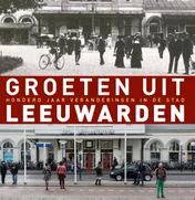 Omslag van Groeten uit Leeuwarden