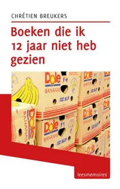 Omslag van Boeken die ik 12 jaar niet heb gezien