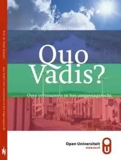 Omslag van Quo Vadis? Over vertrouwen in het omgevingsrecht