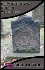 Omslag van Het mysterie van de dode weldoener