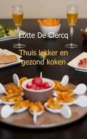 Omslag van Thuis lekker en gezond koken