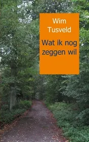 Omslag van Wat ik nog zeggen wil