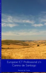 Omslag van Europese ICT professional z'n Camino de Santiago