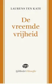 Omslag van De vreemde vrijheid