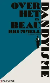 Omslag van Over het dandyisme en Beau Brummell