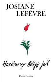 Omslag van Hoelang blijf je?