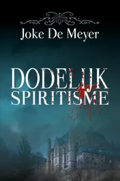 Omslag van Dodelijk spiritisme