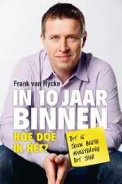 Omslag van In 10 jaar binnen