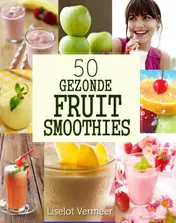 Omslag van 50 gezonde fruit smoothies