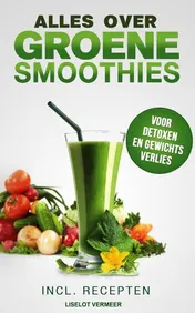 Omslag van Alles over groene smoothies